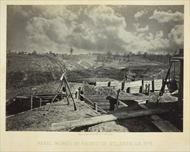 Rebel Works in Front of Atlanta, GA, No. 5, 1864. Creator: George N. Barnard.