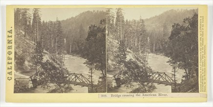 Bridge Crossing the American River, California, 1864. Creator: Lawrence & Houseworth.