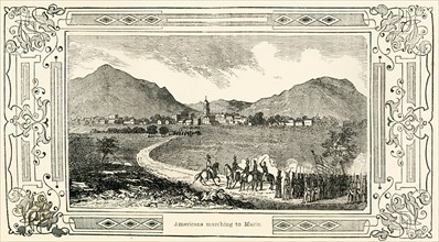 'Americans marching to Marin', 1849. Creator: Unknown.