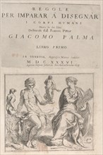 Regole per Imparar a Disegnar i corpi humani ... Giacomo Palma' Libro P..., 1636 (republished 1659). Creator: Jacopo Palma.