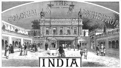 'The Colonial Exhibition: India', 1886.  Creator: Unknown.