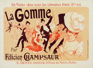 Affiche pour "la Gomme"., c1900. [Publisher: Imprimerie Chaix; Place: Paris]