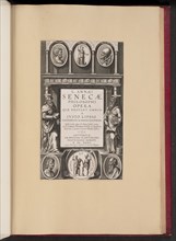 Title Page for L. Annaei Senecae Philosophi Opera Qvae Exstant Omnia a Ivisto Lipsio, 1632.