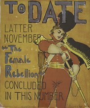 To Date Female Rebellion, c1895-11.