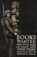 Books Wanted for Our Men in Camp and Over There..., [Recto], 1918. [Publisher: Gill Engraving Co.; Place: New York]
