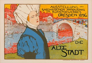 Affiche allemande pour l'Exposition saxonne commerciale et artistique de Dresde en 1896. Creator: Anton Otto Fischer.