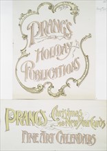 Posters with the words 'Prang's holiday publications' and 'Prang's Christmas and..., c1865 - 1899. Creator: Louis Prang.