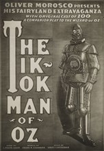 Photograph of poster publicizing the stage production The Tik-Tok Man of Oz, 1913.