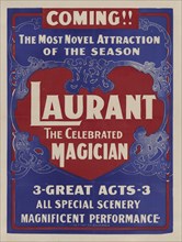 Laurant the Celebrated Magician, c1900. [Publisher: Jordan Show Print Co.; Place: Chicago]