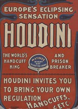 Europe's eclipsing sensation: Harry Houdini, the world's handcuff king and prison breaker, c1900. Creator: Unknown.