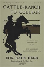 Cattle-ranch to college, c1895 - 1911.