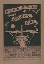 Kyzie Dunlee a golden girl., c1895.