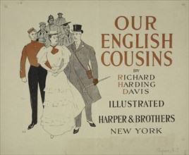 Our English cousins, c1895 - 1911. Published: 1894