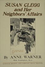 Susan Clegg and her neighbor's affairs, c1895 - 1911. Published: 1906