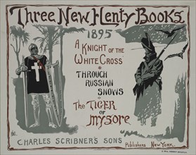 Three new Henty books, c1895 - 1911. Published: 1895