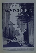 The watchfires of '76, c1896.