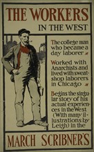 The workers in the west, c1895 - 1911. Published: 1898