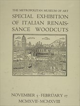 Special exhibition of Italian renaissance woodcuts, c1917 - 1918.