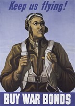 Keep us flying! Buy War Bonds, ca.1940 - 1945.