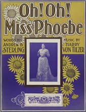 'Oh! Oh! Miss Phoebe', 1900. Creator: Unknown.