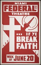 If Ye Break Faith, Miami, FL, 1938. Creator: Unknown.