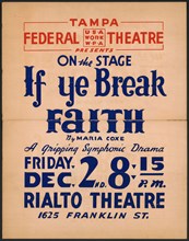 If Ye Break Faith, Tampa, FL, [193-]. Creator: Unknown.