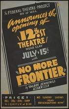 No More Frontier, San Francisco, 1938. Creator: Unknown.