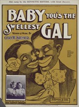 'Baby, you'se the swellest gal', 1901. Creator: Unknown.