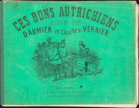 Ces Bons Autrichiens, published 1859. Creator: Honore Daumier.