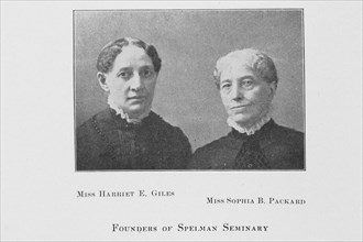 Miss Harriet E. Giles; Miss Sophia P. Packard; Founders of Spelman Seminary, 1907. Creator: Unknown.