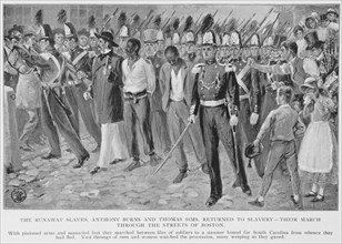 The runaway slaves, Anthony Burns and Thomas Sims, returned to slavery- their march..., 1899. Creator: Unknown.