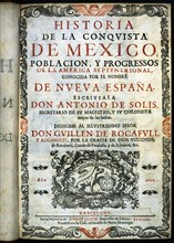 Cover of the 'History of the Conquest of Mexico', known as New Spain, 1691. Creator: Solis y Rivadeneyra, Antonio de (1610-1686).