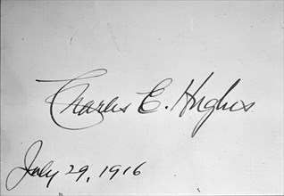 Signature of Charles Evans Hughes, 29 July 1916. Creator: Unknown.