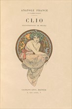 Clio, 1900. Creators: Alphonse Mucha, Anatole France.