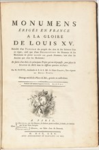 Monumens Érigés En France A La Gloire De Louis XV, Précédés d'un Tableau du..., published 1765. Creator: Patte, Pierre.