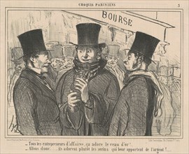 Tous les entrepreneurs d'affaires, ca adore ..., 19th century. Creator: Honore Daumier.