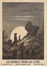 Poster for the opéra-féerie Le voyage dans la Lune (A Trip to the Moon) by Jacques Offenbach, 1875. Creator: Ancourt, Edward (active 1872-1895).