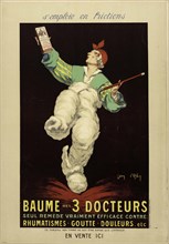 Baume des 3 docteurs, seul remède vraiment efficace contre rhumatismes, goutte, douleurs, 1920s. Creator: D'Ylen, Jean (1886-1938).