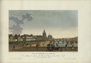 Vue du marché aux Fleurs, du Palais de justice, du Pont-au-change et du Pont-Neuf..., 1817-1824. Creator: Courvoisier-Voisin, Henri (1757-1830).