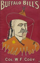 Buffalo Bill's Wild West, Col WF Cody, 1890. Creator: Alick P F Ritchie.