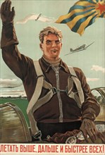 Fly higher, further and faster than anyone!, 1946. Artist: Golub, Pyotr Semyonovich (1913-1953)