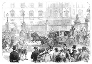 The Court at Buckingham Palace on Saturday last: arrival of the foreign ambassadors, 1864. Creator: Unknown.