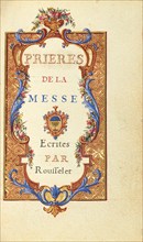 Decorated Title Page; Prieres de la Messe (Prayers of the Mass), about 1720-1730. Creator: Jean Pierre Rousselet.