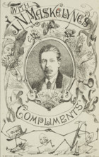 With J.N. Maskelyne's Compliments, late 19th century.  Creator: Unknown.