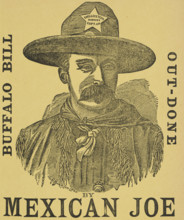 Buffalo Bill Out-Done by Mexican Joe, c1900. Texas Rangers Captain and Wild West entertainer