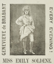 Genevieve de Brabant - Every Evening! - Miss Emily Soldene, late 19th century. Illustrated