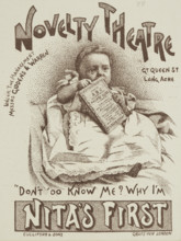 Nita's First at the Novelty Theatre, late 19th century. "Don't 'oo Know Me? Why I'm Nita's First".