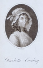 Charlotte Corday, 1804. Corday (1768- 1793) was a supporter of the monarchy when the French