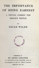 Title page from 'The Importance of Being Earnest', 1910. 'A trivial comedy for serious people by