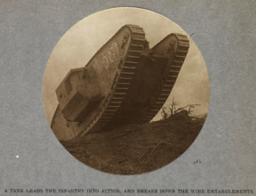 A tank leads the infantry into action and breaks down the wire entanglements. 1915 (1921). From